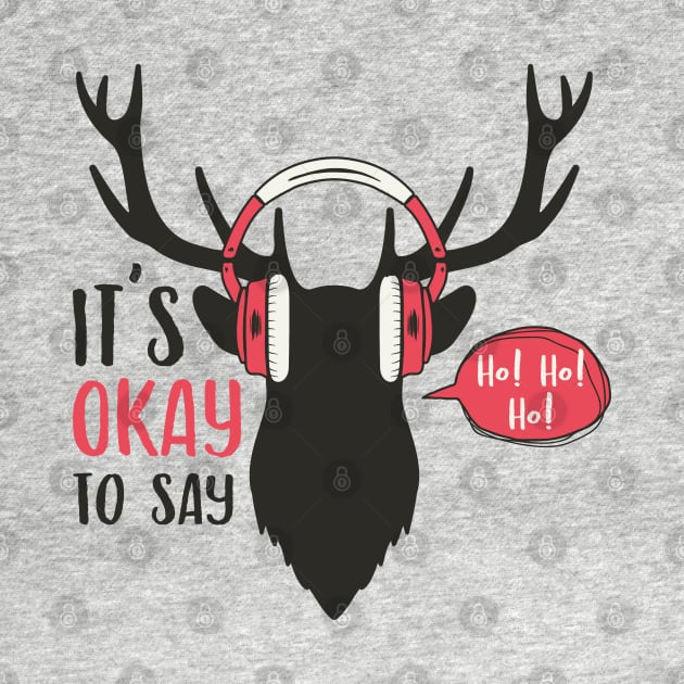 I'ts Okay To Say Ho-Ho by AnfaMckay